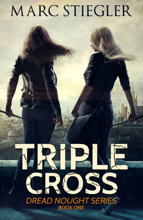 Triple Cross The Dread Nought Book 1